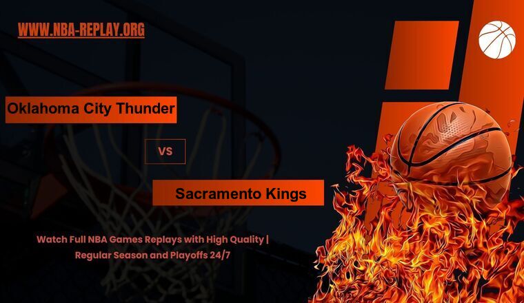 Oklahoma City Thunder vs Sacramento Kings
